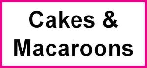 Cakes & Macaroons